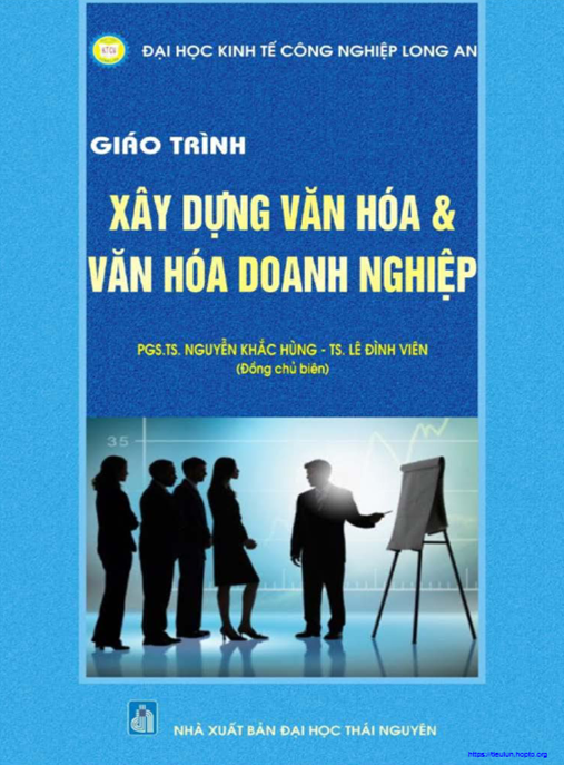 Giáo Trình Xây Dựng Văn Hóa Và Văn Hóa Doanh Nghiệp