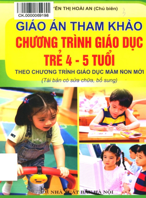 Giáo án tham khảo chương trình giáo dục trẻ 4 5 tuổi (Tái bản) – Phần 2
