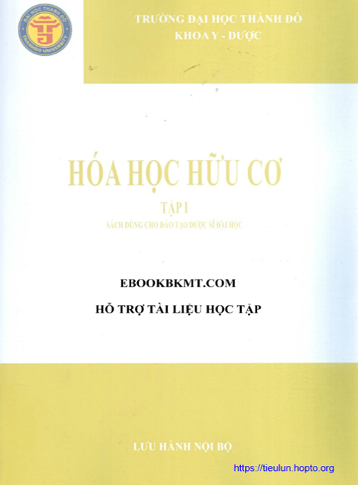 Hóa Học Hữu Cơ Tập 1 – Sách Đào Tạo Dược Sĩ Đại Học