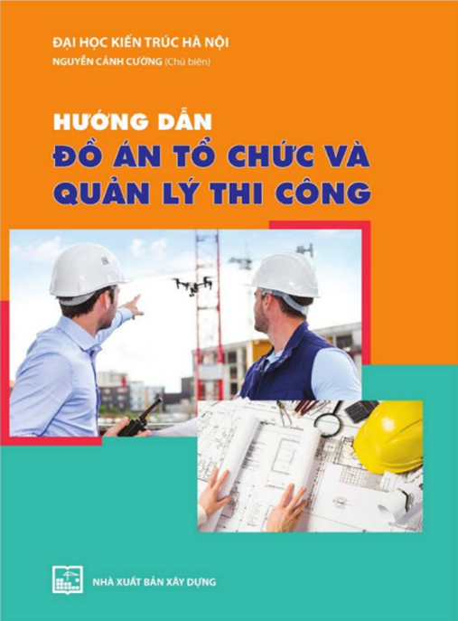 Hướng Dẫn Đồ Án Tổ Chức Và Quản Lý Thi Công