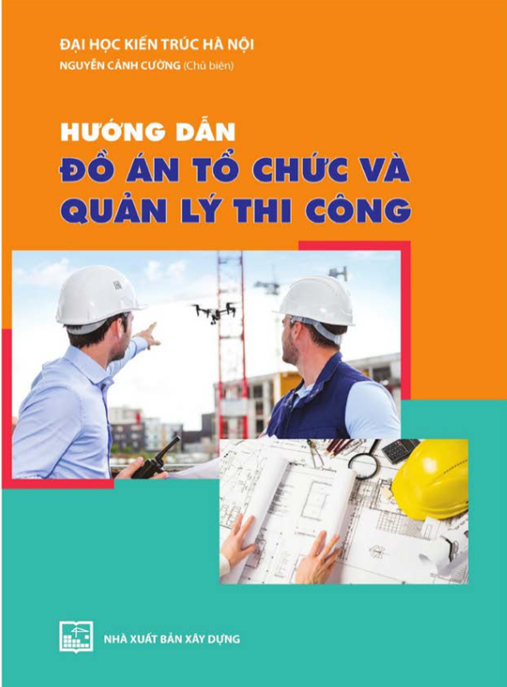 Hướng Dẫn Đồ Án Tổ Chức Và Quản Lý Thi Công