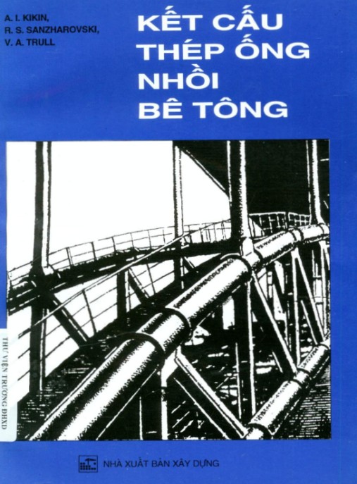 Kết cấu thép ống nhồi bê tông – Phần 2