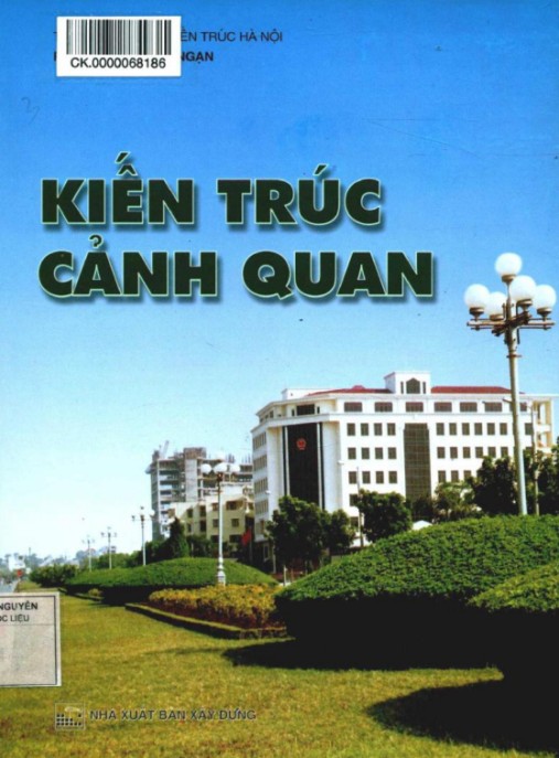 Kiến trúc cảnh quan (Tái bản) – Phần 1