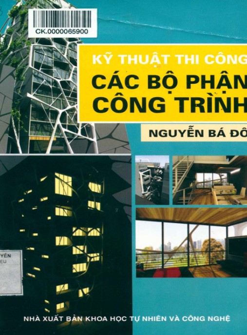 Kỹ thuật thi công các bộ phận công trình: Phần 2