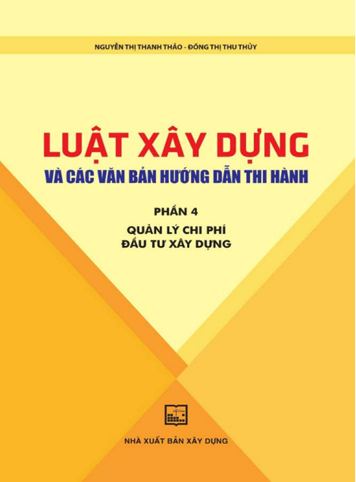 Luật Xây Dựng Và Các Văn Bản Hướng Dẫn Thi Hành Phần 4