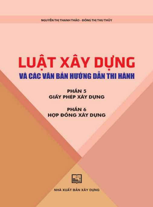 Luật Xây Dựng Và Các Văn Bản Hướng Dẫn Thi Hành Phần 5 6