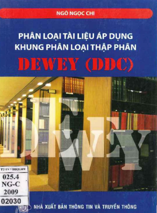 Phân Loại Tài Liệu Áp Dụng Khung Phân Loại Thập Phân Dewey (DDC)