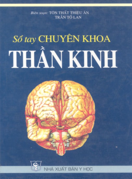 Sổ tay chuyên khoa thần kinh – Phần 2
