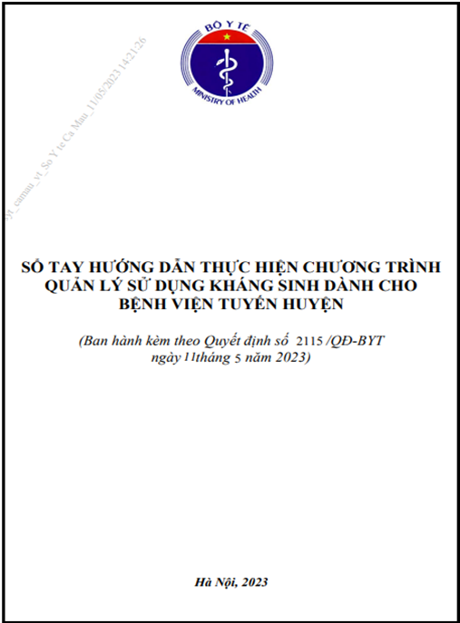 Sổ tay hướng dẫn thực hiện chương trình quản lý sử dụng kháng sinh dành cho bệnh viện tuyến huyện