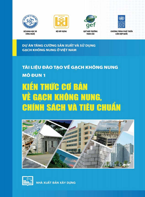 Tài Liệu Đào Tạo Về Gạch Không Nung Mô Đun 1 – Kiến Thức Cơ Bản Về Gạch Không Nung Chính Sách Và Tiêu Chuẩn