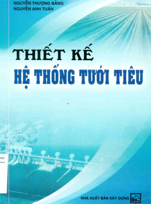 Thiết kế hệ thống tưới tiêu – Phần 1
