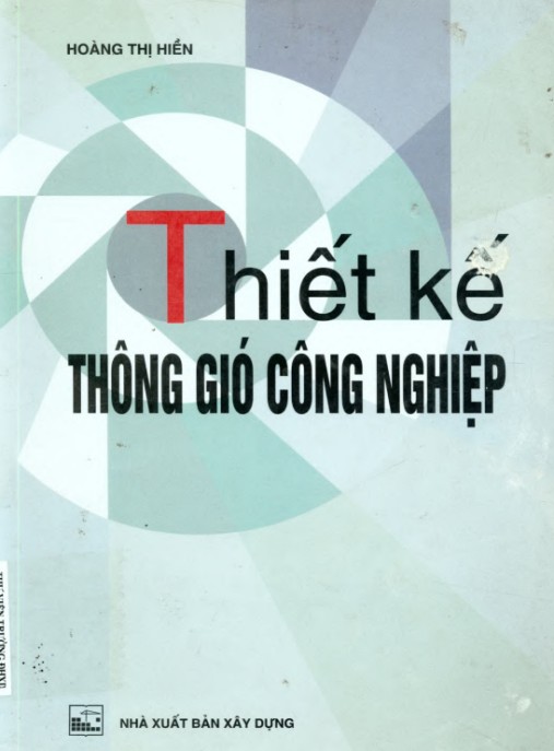Thiết kế thông gió công nghiệp – Phần 2