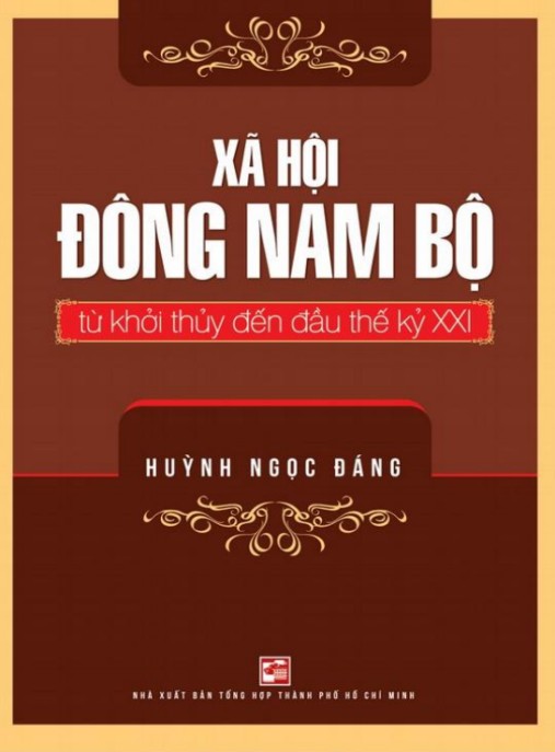 Xã hội Đông Nam Bộ từ khởi thủy đến đầu thế kỷ XXI – Phần 2