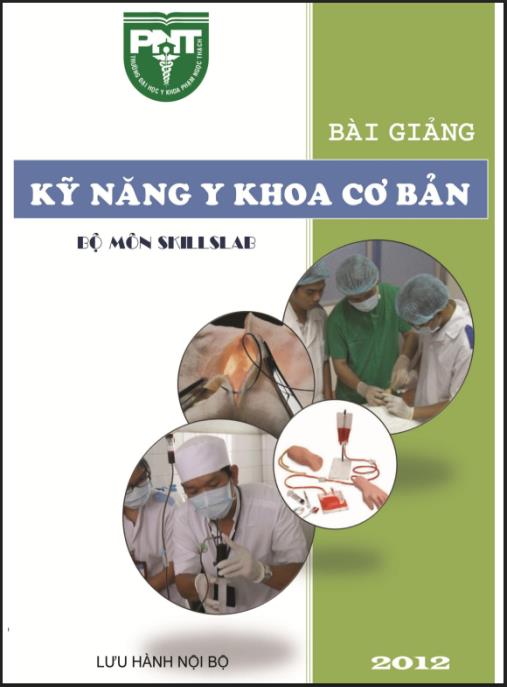 Bài Giảng Kỹ Năng Y Khoa Cơ Bản