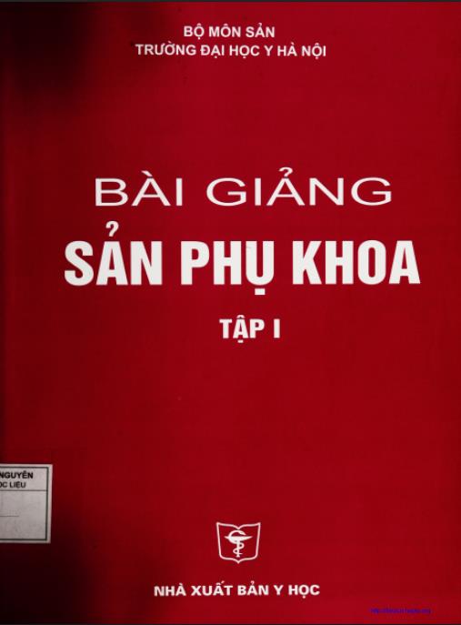 Bài Giảng Sản Phụ Khoa Tập 1