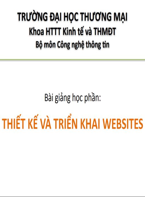 Bài giảng học phần Thiết kế và triển khai websites
