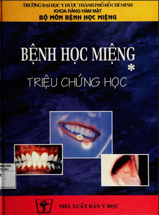 Bệnh Học Miệng Tập 1 – Triệu Chứng Học