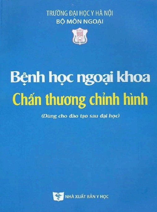 Bệnh Học Ngoại Khoa Chấn Thương Chỉnh Hình