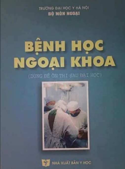 Bệnh Học Ngoại Khoa (Dùng Để Ôn Thi Sau Đại Học)