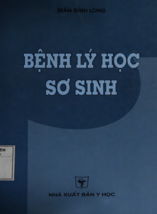Bệnh Lý Học Sơ Sinh