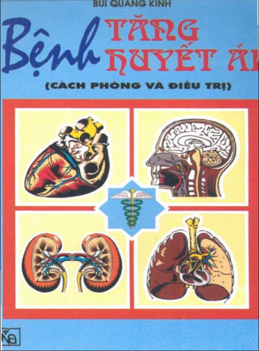 Bệnh tăng huyết áp (Cách phòng và điều trị – Tái bản có sửa chữa) – Phần 1