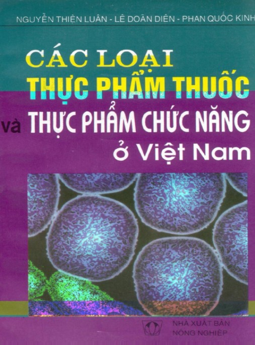 Các Loại Thực Phẩm Và Thực Phẩm Chức Năng Ở Việt Nam