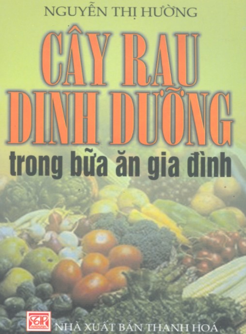 Cây Rau Dinh Dưỡng Trong Bữa Ăn Gia Đình