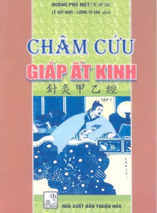 Châm Cứu Giáp Ất Kinh Tập 1