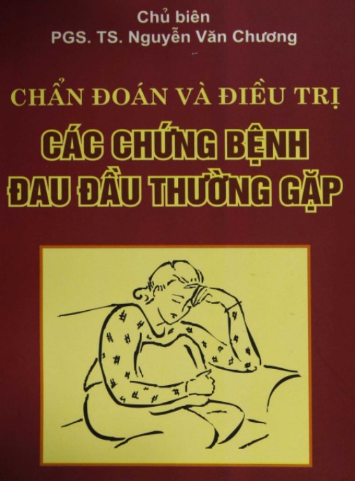 Chẩn Đoán Và Điều Trị Các Chứng Bệnh Đau Đầu Thường Gặp