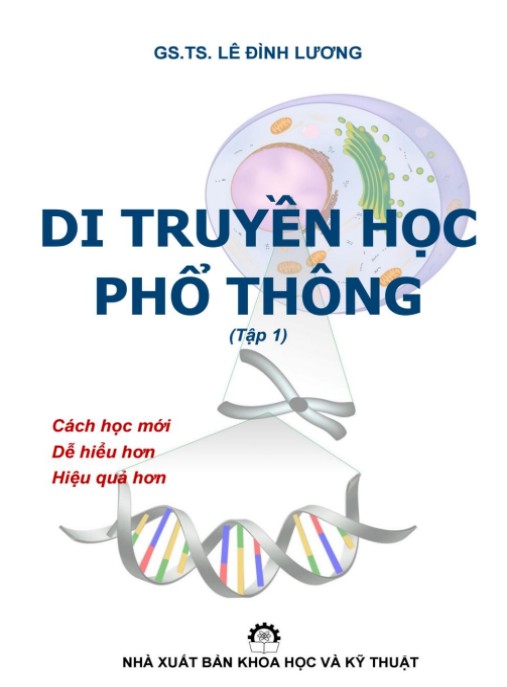 Di Truyền Học Phổ Thông Tập 1