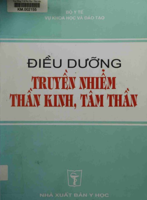 Điều Dưỡng Truyền Nhiễm, Thần Kinh, Tâm Thần