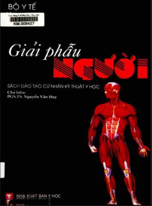Giải phẫu người (Sách đào tạo cử nhân kỹ thuật y học) – Phần 1