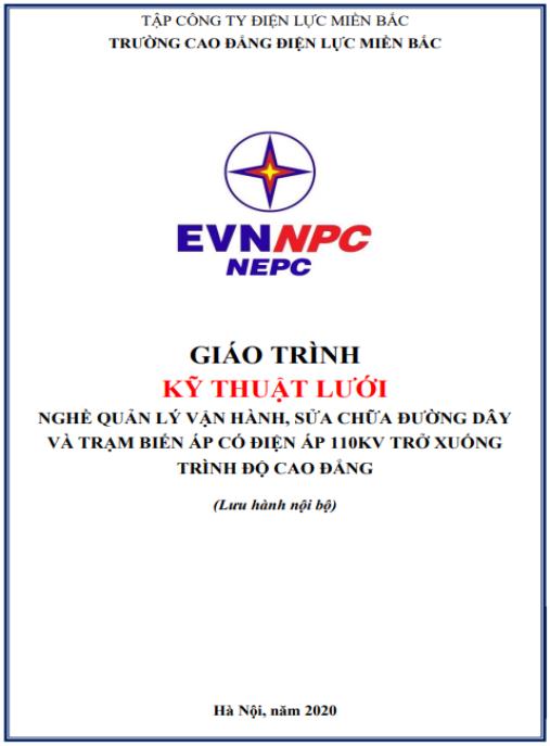 Giáo trình Kỹ thuật lưới (Ngành: Quản lý vận hành, sửa chữa đường dây và trạm biến áp có điện áp 110kV trở xuống)