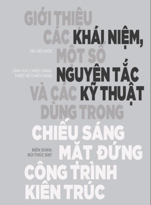 Giới Thiệu Các Khái Niệm, Một Số Nguyên Tắc Và Kỹ Thuật Dùng Trong Chiếu Sáng Mặt Đứng Công Trình Kiến Trúc