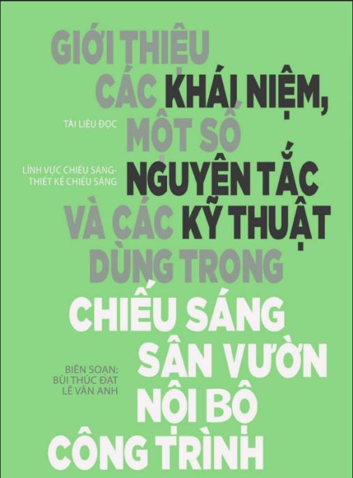 Giới Thiệu Các Khái Niệm, Một Số Nguyên Tắc Và Kỹ Thuật Dùng Trong Chiếu Sáng Sân Vườn Nội Bộ Công Trình