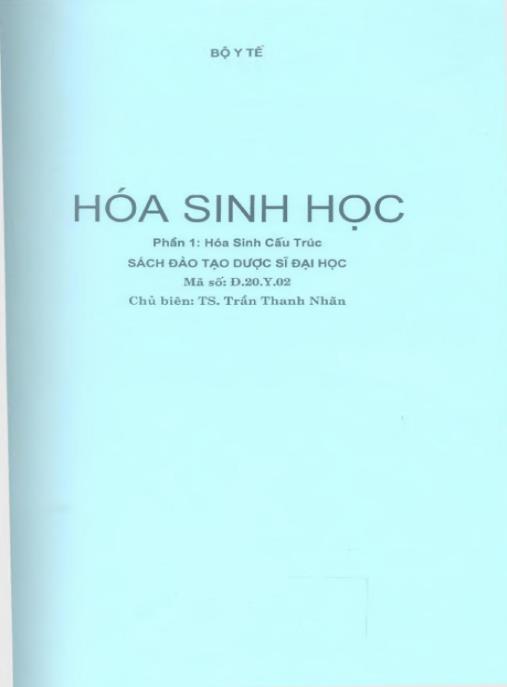 Hóa sinh học (Phần 1: Hóa sinh cấu trúc – Sách đào tạo dược sỹ Đại học) – Phần 2