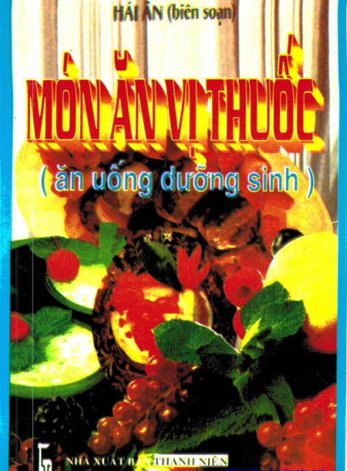 Món Ăn Vị Thuốc (Ăn Uống Dưỡng Sinh)