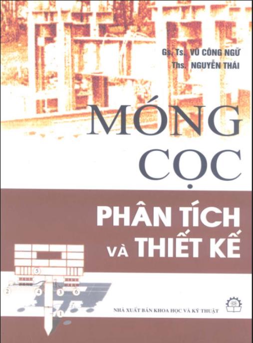 Móng Cọc – Phân Tích Và Thiết Kế