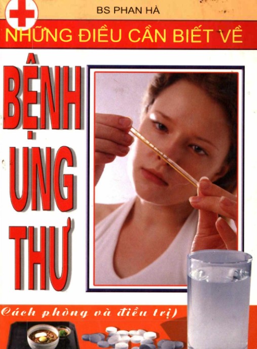 Những Điều Cần Biết Về Bệnh Ung Thư