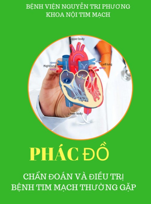 Phác Đồ Chẩn Đoán Và Điều Trị Bệnh Tim Mạch Thường Gặp