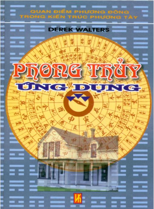 Phong thủy ứng dụng: Phần 2 – Derek Walters