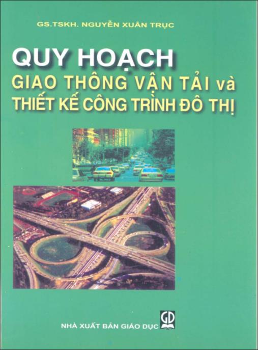 Quy Hoạch Giao Thông Vận Tải Và Thiết Kế Công Trình Giao Thông Đô Thị