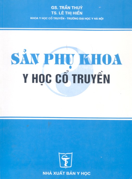 Sản Phụ Khoa Y Học Cổ Truyền