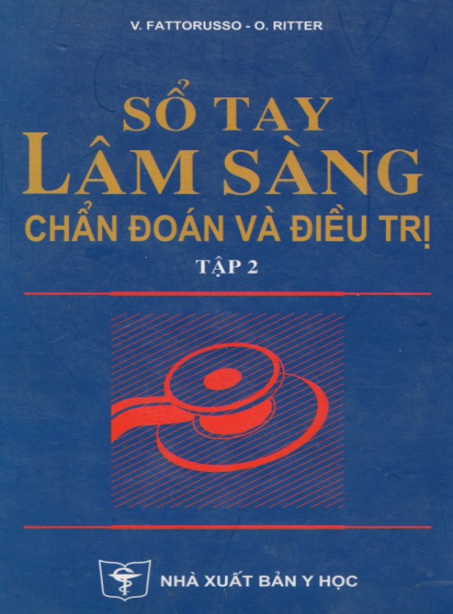 Sổ Tay Lâm Sàng Chẩn Đoán Và Điều Trị Tập 2