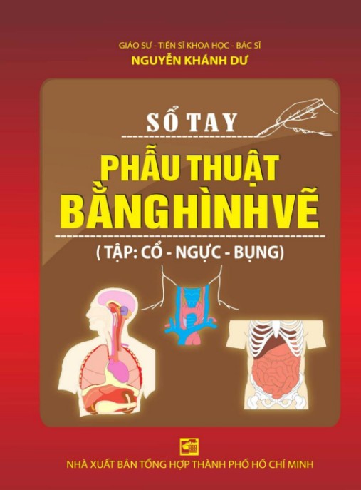 Sổ Tay Phẫu Thuật Bằng Hình Vẽ – Cổ Ngực Bụng