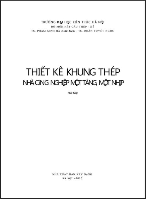 Thiết Kế Khung Thép Nhà Công Nghiệp Một Tầng Một Nhịp