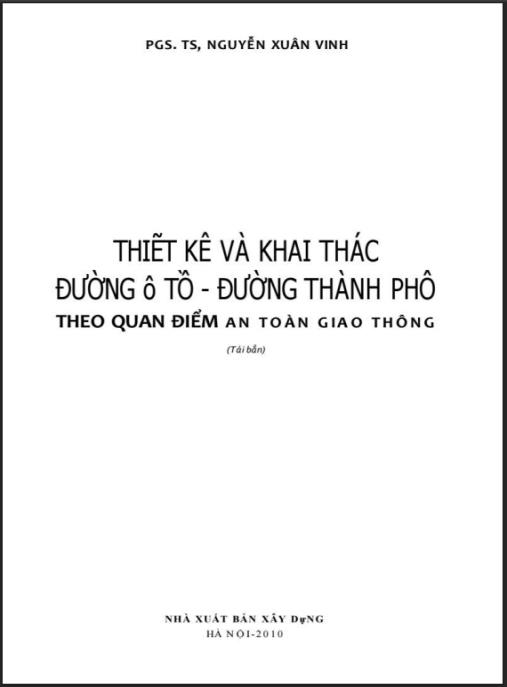 Thiết Kế Và Khai Thác Đường Ôtô – Đường Thành Phố Theo Quan Điểm An Toàn Giao Thông