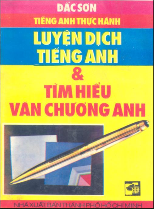 Tiếng Anh thực hành, Luyện dịch tiếng Anh và tìm hiểu văn chương Anh – Phần 1