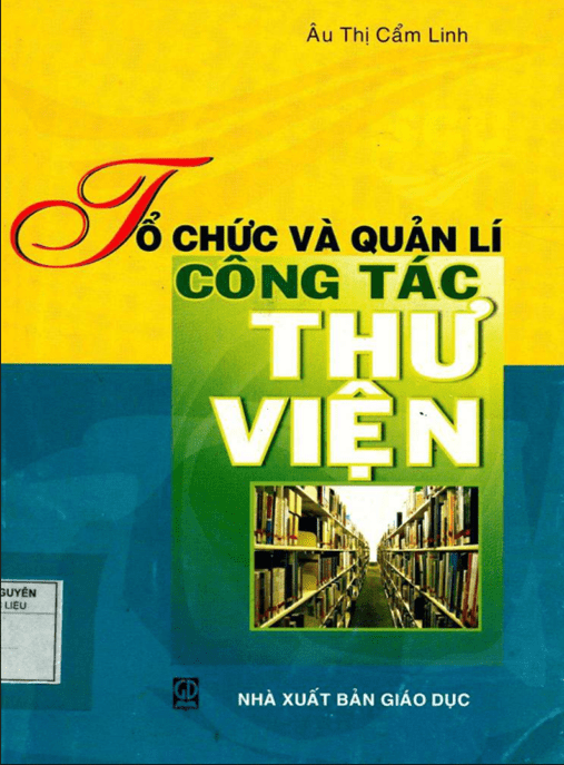 Tổ Chức Và Quản Lý Công Tác Thư Viện